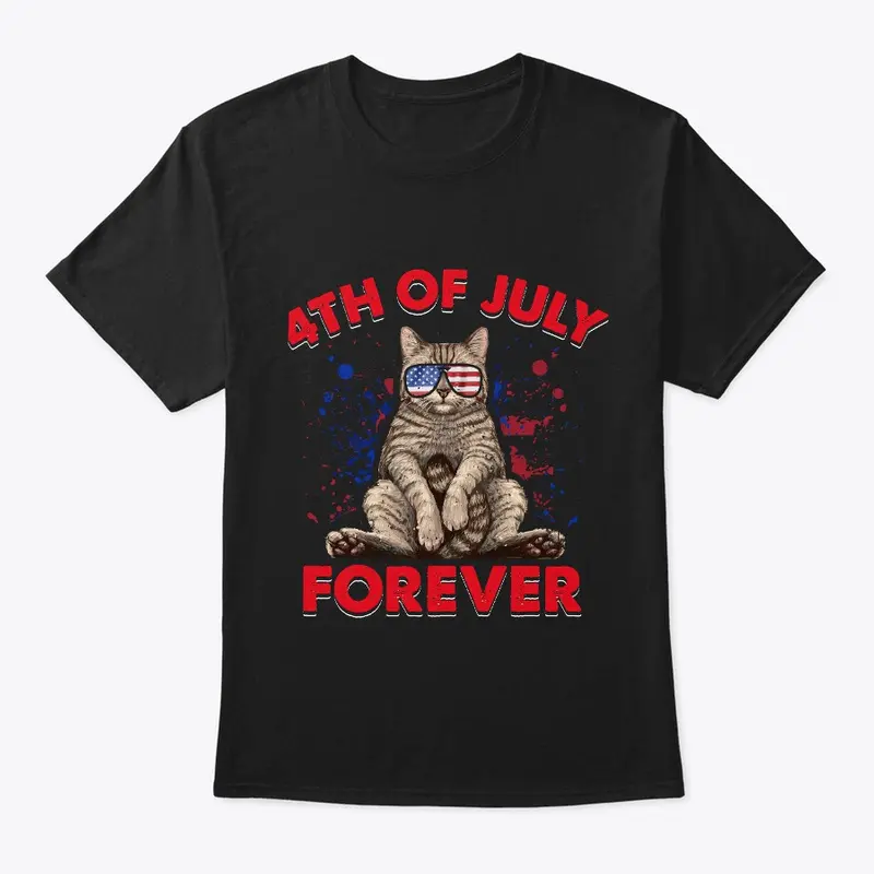 4th Of July Forever Cat T-shirt